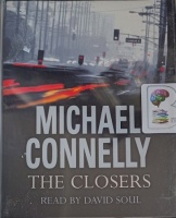 The Closers written by Michael Connelly performed by David Soul on Cassette (Abridged)